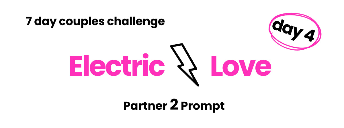 7-Day Couples Challenge Partner Prompt Two