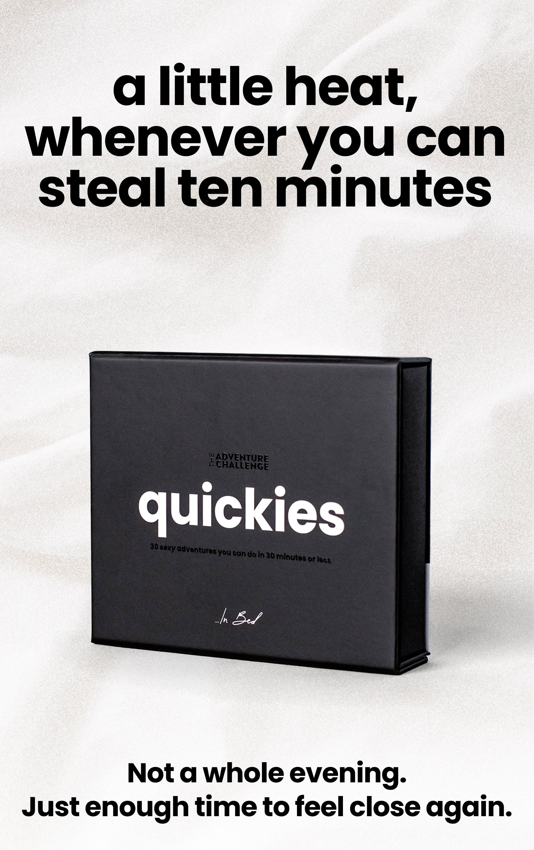 Quickies